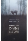 Rozmowy Polskie w latach 1995 - 2008