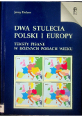 Dwa stulecia Polski i Europy