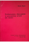 Problematyka obyczajowa w powojennej prozie dla dzieci