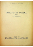 Metafizyka ogólna czyli ontologia