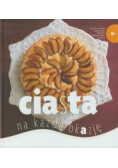 Ciasta na każdą okazję