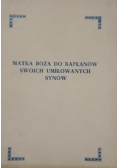 Matka Boża do kapłanów swoich umiłowanych synów