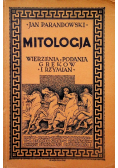 Mitologia wierzenia i podania Greków i Rzymian 1932 r.