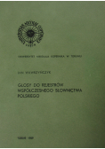 Glosy do rejestrów współczesnego słownictwa Polskiego
