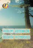 Problemy Geotechniczne Obszarów Przymorskich Część 1A