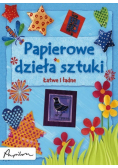 Papierowe dzieła sztuki
