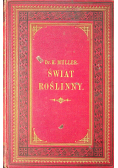 Świat roślinny 2 tomy 1867 r.