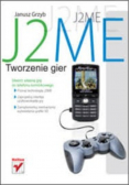 J2ME. Tworzenie gier