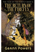 The Return of the Firefly