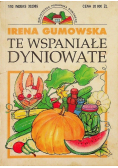 Te wspaniałe dyniowate