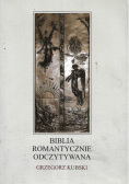 Biblia romantycznie odczytywana