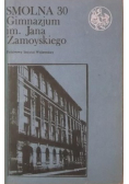 Smolna 30 Gimnazjum im Jana Zamoyskiego