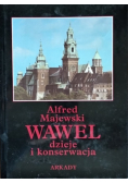 Wawel Dzieje i konserwacja