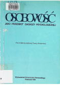 Osobowość jako przedmiot diagnozy psychologicznej