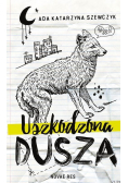 Uszkodzona dusza
