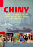 Chiny rozwój społeczeństwa i państwa na przełomie XX i XXI wieku