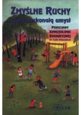 Zmyślne ruchy które doskonalą umysł