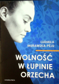 Wolność w łupinie orzecha