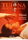 Tui Na  masaż pobudzający ciało i ducha