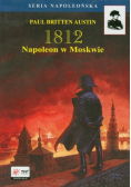 1812 tom 2 Napoleon w Moskwie