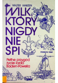 Wilk który nigdy nie śpi