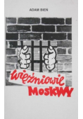 Więźniowie Moskwy