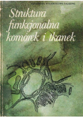 Struktura funkcjonalna komórek i tkanek