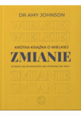 Krótka książka o wielkiej zmianie