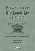 Powstanie Wielkopolskie 1918 1919