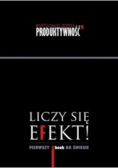Liczy się efekt