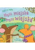 Czas na bajkę. Mysz miejska i mysz wiejska
