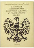 Zagadnienia obowiązywania Konstytucji marcowej w Polsce Ludowej 1944 1952