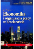 Ekonomika i organizacja pracy w hotelarstwie