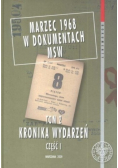 Marzec 1986 w dokumentach MSW Kronika wydarzeń Tom 2 Część I