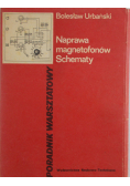 Naprawa magnetofonów Schematy