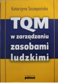 TQM w zarządzaniu zasobami ludzkimi