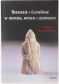 Berserkir i ulfheonar w historii, mitach i legendach