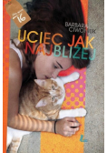 Uciec jak najbliżej