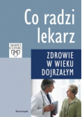 Co radzi lekarz Zdrowie w wieku dojrzałym