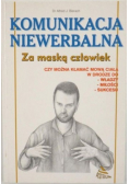 Komunikacja niewerbalna Za maską człowiek