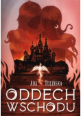 Oddech Wschodu