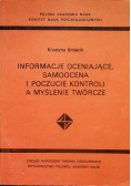 Informacje oceniające samoocena i poczucie kontroli a myślenie twórcze