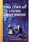 Tymek, Czarny Kot i zagadki Pałacu Marianny
