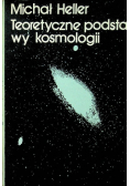 Teoretyczne podstawy kosmologii