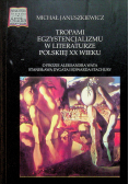 Topami egzystencjalizmu w literaturze polskiej XX wieku