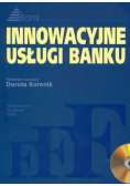 Innowacyjne usługi banku + CD