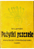 Pożytki pszczele zapylanie i miododajność roślin