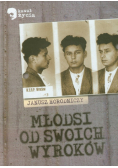 Młodsi od swoich wyroków