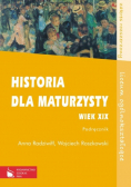 Historia dla maturzysty Wiek XIX Podręcznik