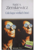 Cała kupa wielkich braci